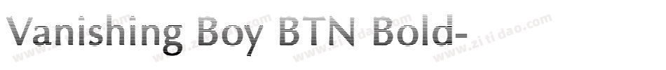 Vanishing Boy BTN Bold字体转换